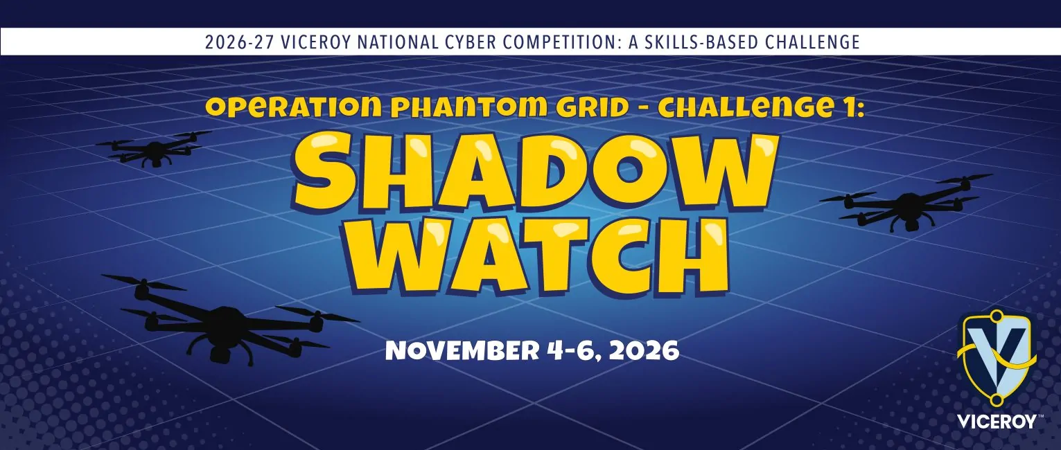 VICEROY Operation Phantom Grid, Challenge 1: Shadow Watch — November 4–6, 2026
